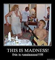 THIS IS MADNESS! this is russiaaaaa!!!!!!