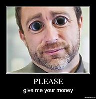 PLEASE give me your money