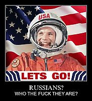 RUSSIANS? WHO THE FUCK THEY ARE?