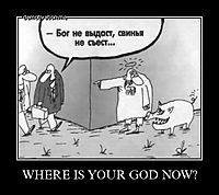 WHERE IS YOUR GOD NOW?